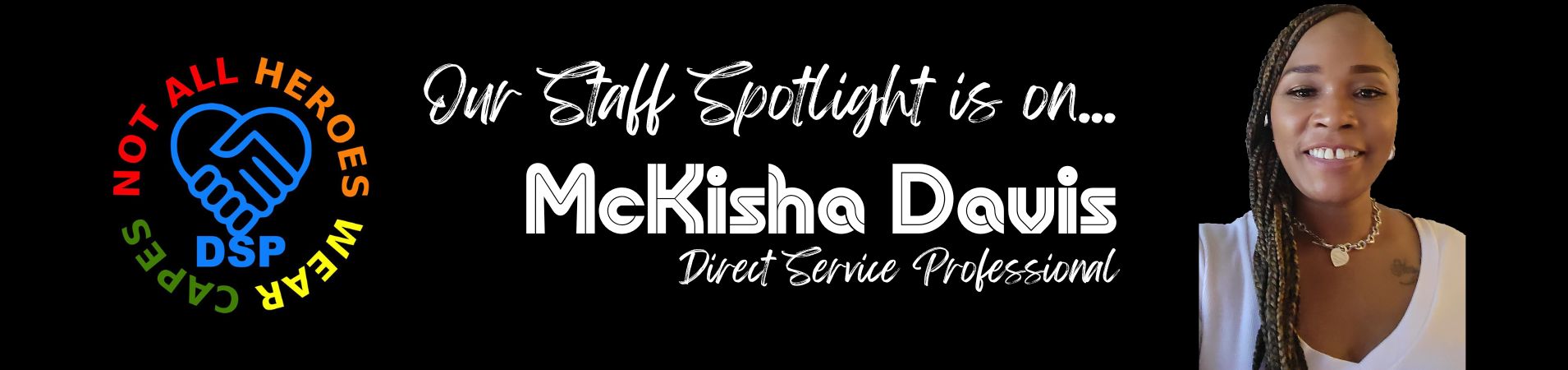 McKisha Davis is in the Employee Spotlight
