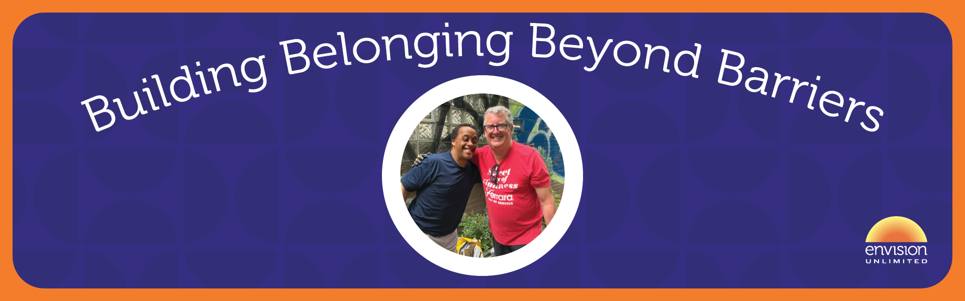 Building Belonging Beyond Barriers