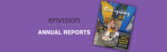 Envision Unlimited Annual Reports